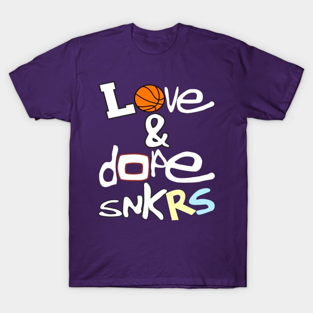 Love & Dope Sneakers (Oreo S) T-Shirt by WavyDopeness